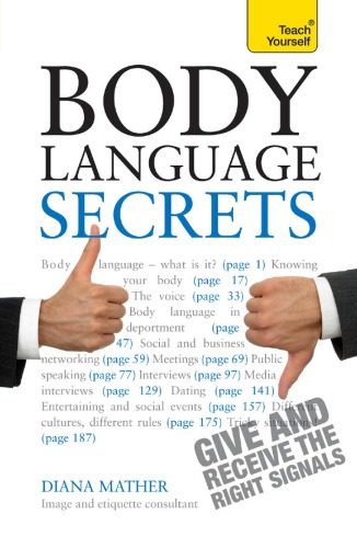 Body Language Secrets Teach Yourself Mather Diana