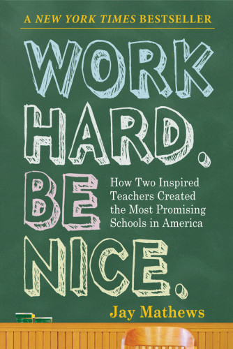Work Hard Be Nice Mathews Jay
