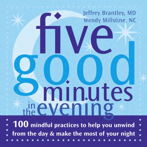 Five Good Minutes In The Evening Jeffrey Brantley Wendy Millstine