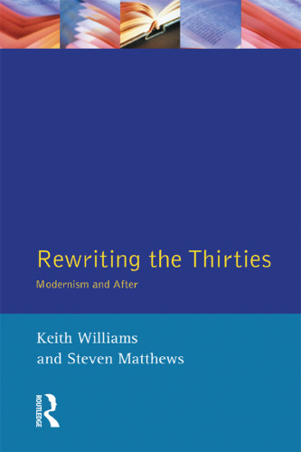 Rewriting The Thirties Matthews Steven Williams Keith
