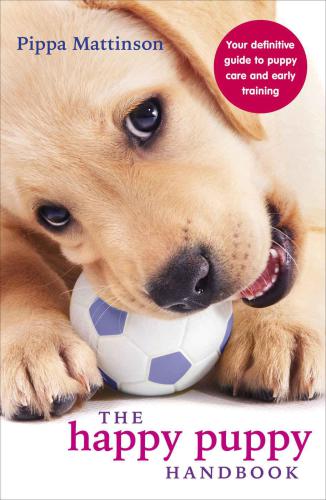 The Happy Puppy Handbook Pippa Mattinson