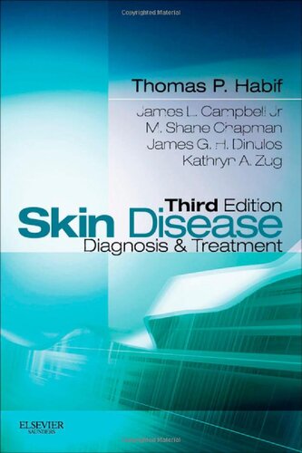 Skin Disease Diagnosis Treatment 3rd Edition Thomas P Habif