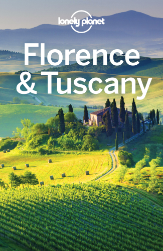 Lonely Planet Florence Tuscany 10 Edition Lonely Planet Nicola Williams