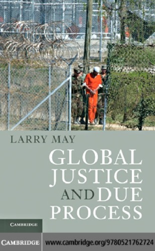 Global Justice And Due Process May Larry