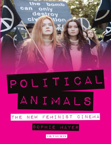 Political Animals First Edition Sophie Mayer