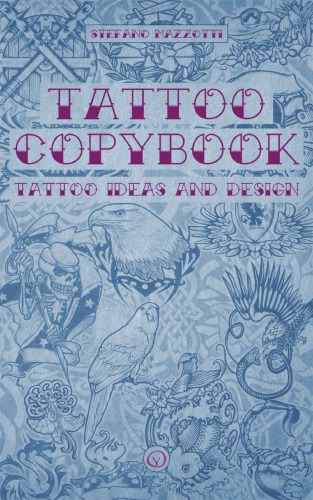 Tattoo Copybook Tattoo Ideas And Design Stefano Mazzotti
