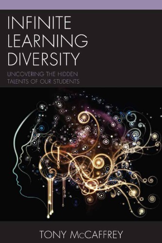 Infinite Learning Diversity Uncovering The Hidden Talents Of Our Students Mccaffrey