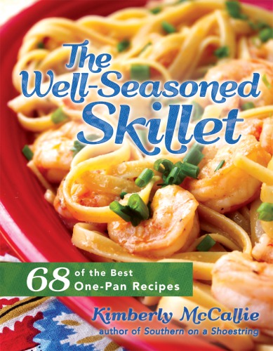 The Wellseasoned Skillet Mccallie Kimberly