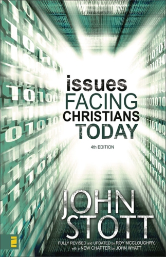 Issues Facing Christians Today Mccloughry Roystott Dr John R Wwyatt