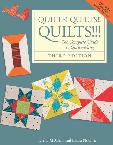 Quilts Quilts Quilts Third Edition Diana Mcclun Laura Nownes