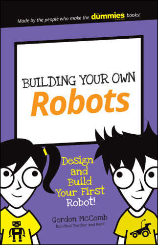Building Your Own Robots Gordon Mccomb