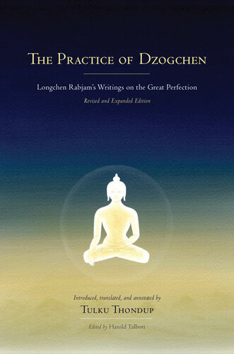 The Practice Of Dzogchen Longchenpa