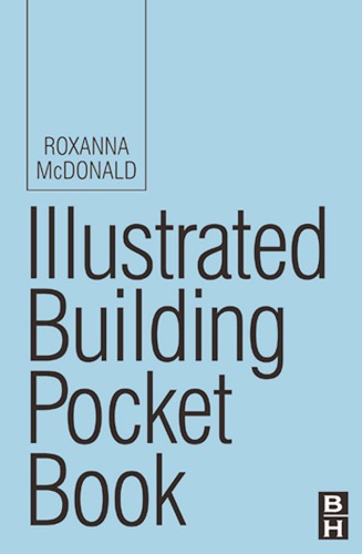 Illustrated Building Pocket Book 2nd Ed Mcdonald Roxanna