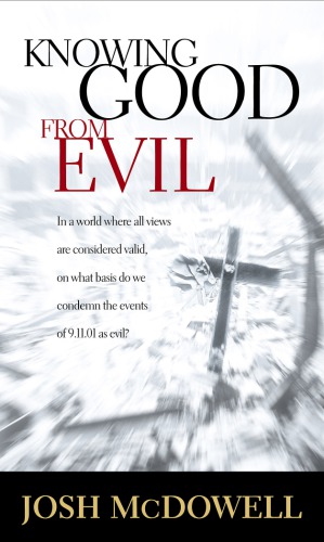 Knowing Good From Evil Mcdowell Josh