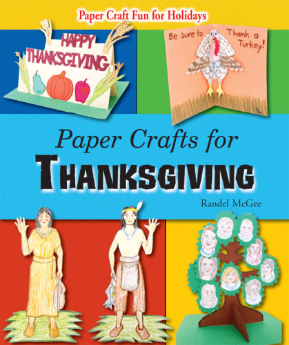 Paper Crafts For Thanksgiving Randel Mcgee