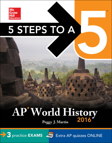 5 Steps To A 5 Ap World History 2016 Crossplatform Edition Mcgrawhill Companiesmartin