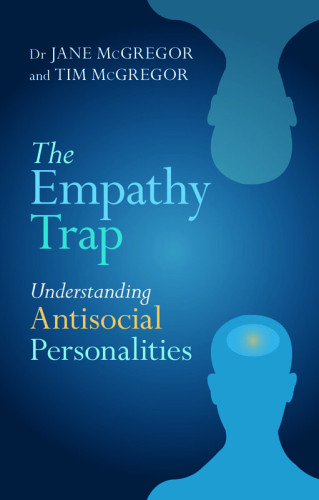 The Empathy Trap Jane Mcgregor Tim Mcgregor