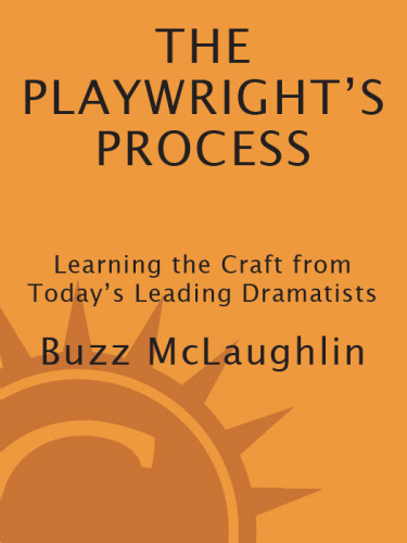 The Playwrights Process Buzz Mclaughlin