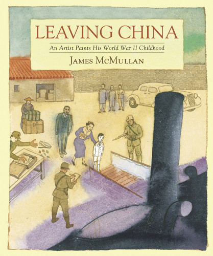 Leaving China An Artist Paints His World War Ii Childhood Mcmullan