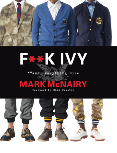 F**k ivy: **and everything else Mcnairy Mark