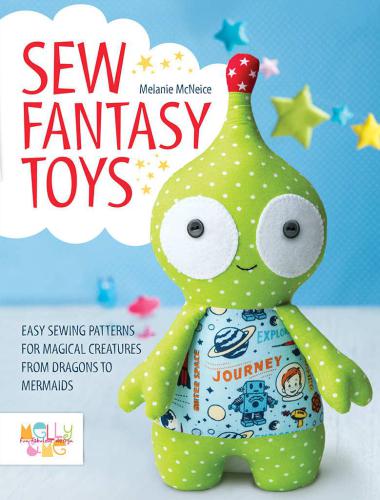 Sew Fantasy Toys Melanie Mcneice Melly Me