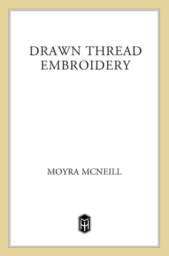 Drawn Thread Embroidery Moyra Mcneill