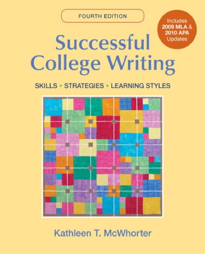 Successful College Writing Skills Strategies Learning Styles 4th Ed Mcwhorter