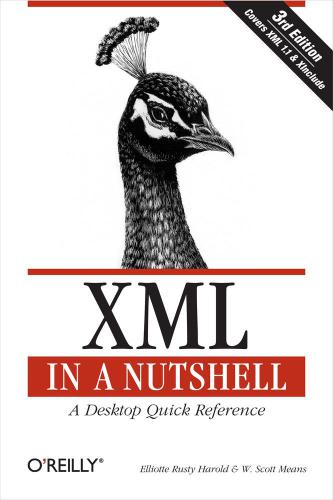 Xml In A Nutshell Third Edition Means W Scottharold Elliotte Rusty
