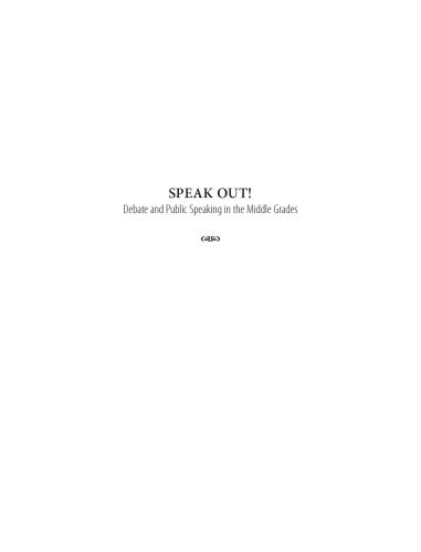 Speak Out Debate And Public Speaking In The Middle Grades Meany