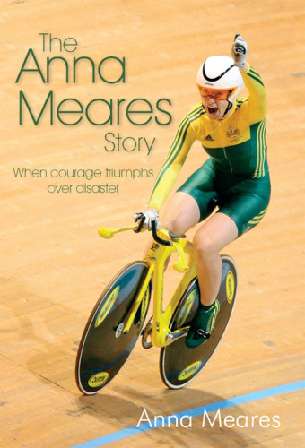 The Anna Meares Story Meares Anna