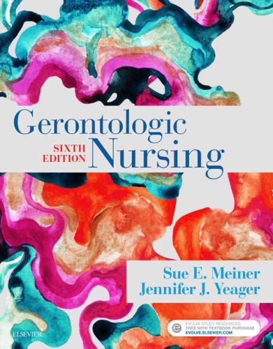 Gerontologic Nursing Ebook 6th Ed Meiner Sue Eyeager Jennifer J