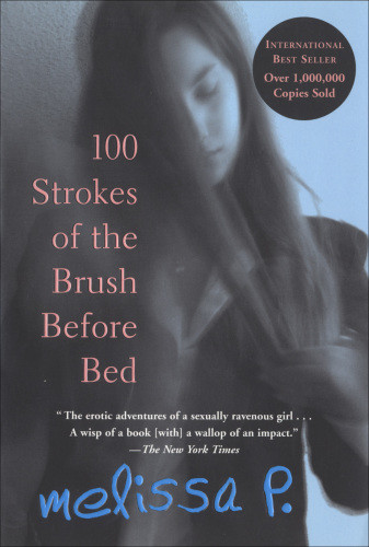 100 Strokes Of The Brush Before Bed Melissa P