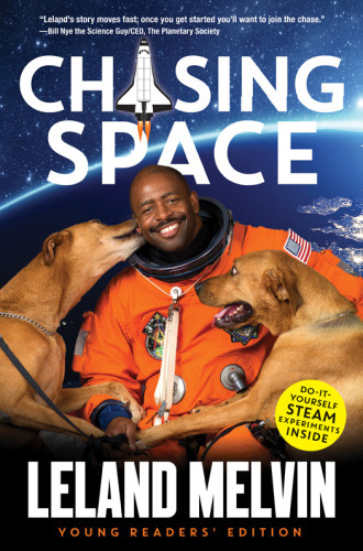 Chasing Space Young Readers Edition Young Readers Edition First Edition Melvin