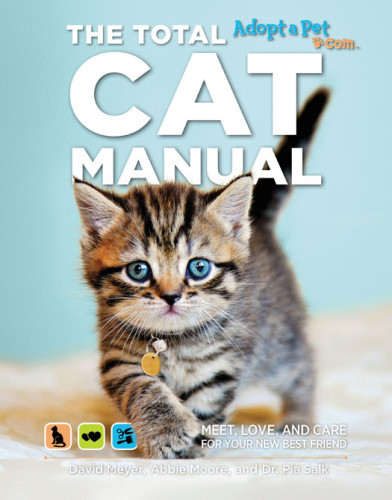 The Total Cat Manual Meet Love And Care For Your New Best Friend David Meyer