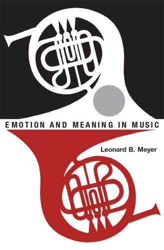 Emotion And Meaning In Music Meyer Leonard B