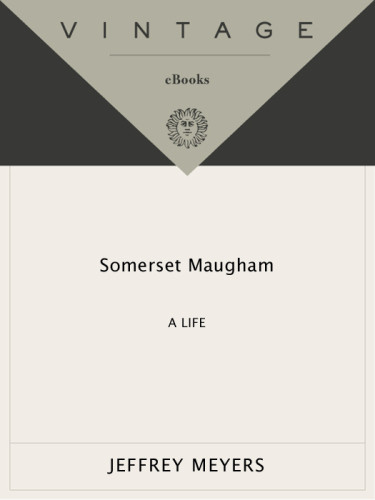 Somerset Maugham A Life Meyers Jeffrey