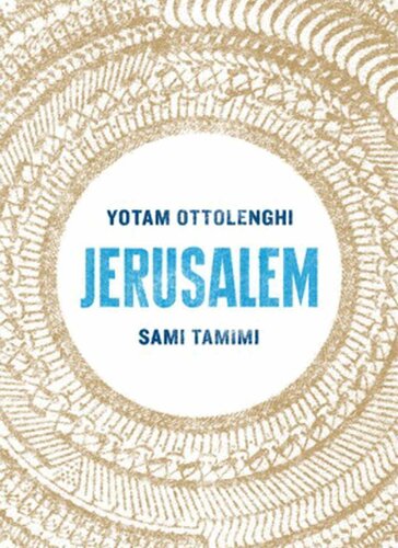 Jerusalem A Cookbook Yotam Ottolenghi Sami Tamimi