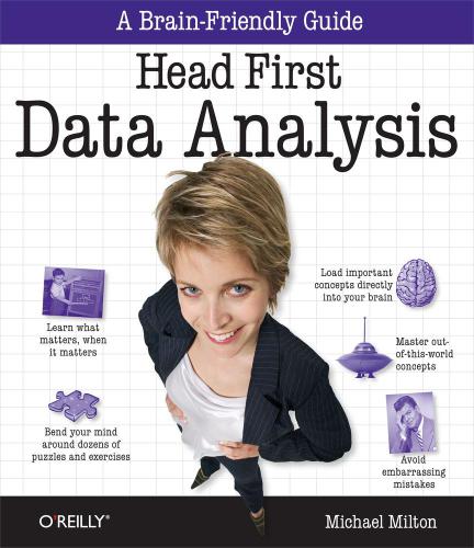 Head First Data Analysis Michael Milton