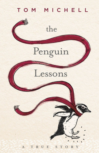 The Penguin Lessons Tom Michell