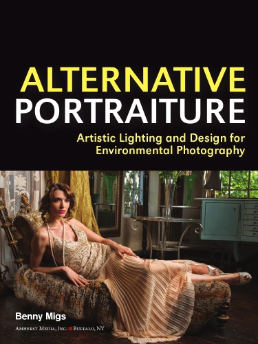 Alternative Portraiture Artistic Lighting And Design For Environmental Photography Migs