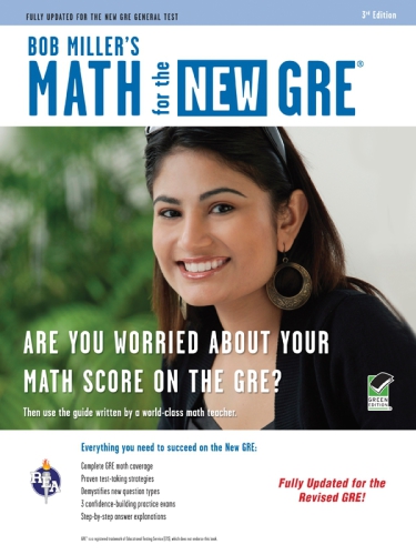 Bob Millers Math For The New Gre Miller Bob