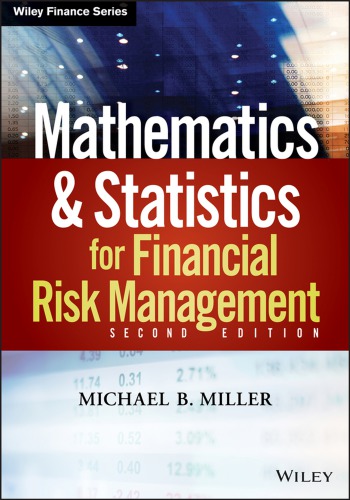Mathematics And Statistics For Financial Risk Management 2nd Edition Miller