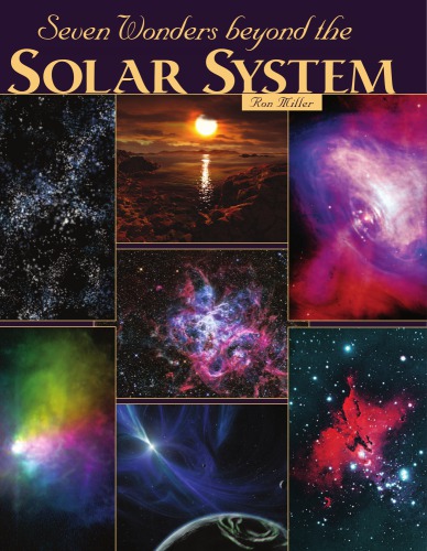 Seven Wonders Beyond The Solar System Miller Ron