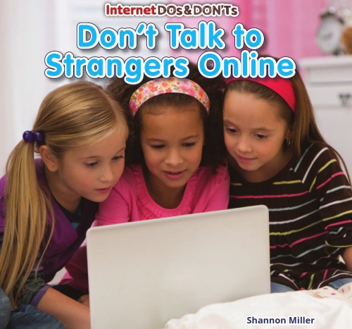 Dont Talk To Strangers Online First Edition Miller Shannon Mcclintock