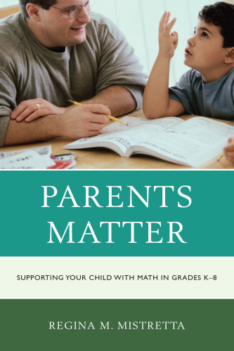 Parents Matter Regina M Mistretta