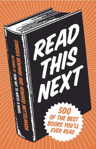 Read This Next 500 Of The Best Books Youll Ever Read Sandra Newman