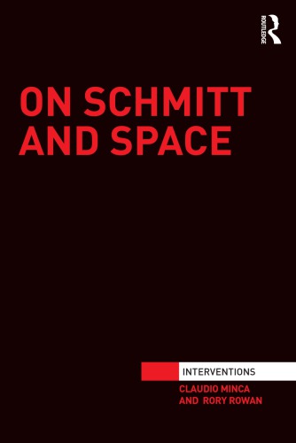 On Schmitt And Space Minca Claudiorowan Roryschmitt Carl