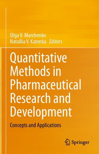 Quantitative Methods In Pharmaceutical Research And Development Concepts And Applications 1st Edition Olga V Marchenko