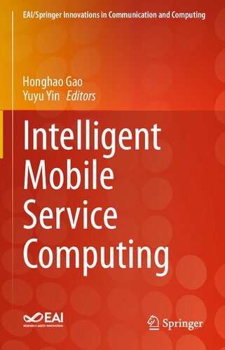Intelligent Mobile Service Computing 1st Edition Honghao Gao