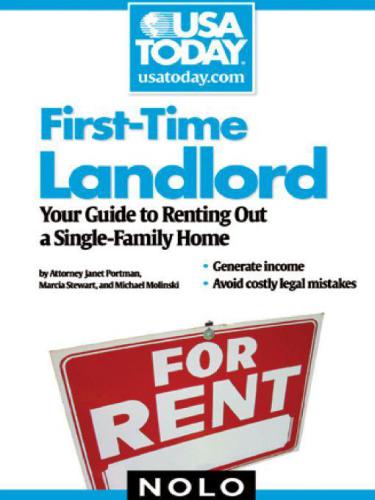 Firsttime Landlord Your Guide To Renting Out A Singlefamily Home 1st Ed Molinski
